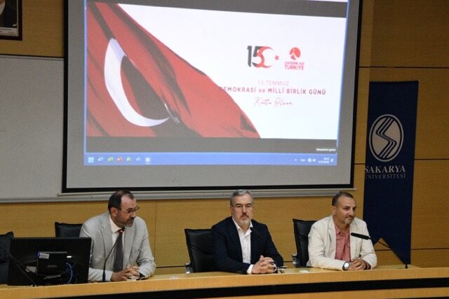 SAÜ’de 15 Temmuz’un Toplumsal ve Politik Boyutu Tartışıldı